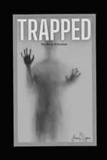 Trapped: The story of pressure