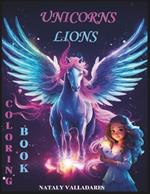 Unicorns Lions: Coloring Book