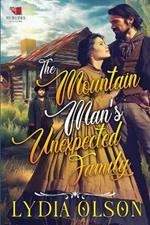 The Mountain Man's Unexpected Family: A Western Historical Romance Book