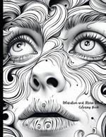 Relaxation and Stress Relief Coloring Book: Incredible Facial Patterns