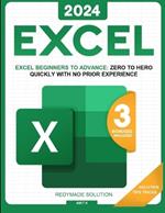 Excel: Microsoft Excel from scratch in less than 10 minutes a day Learn all the features & formulas with step-by-step solution Readymade solution ready to use