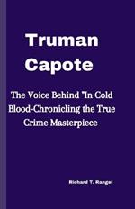 Truman Capote: The Voice Behind 