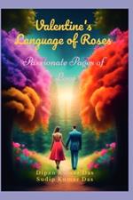 Valentine's Language of Roses: Passionate Pages of Love
