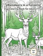Reindeers in the Forest Coloring Book for Adults
