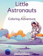 Little Astronauts: Coloring Adventure