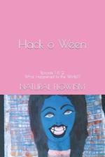 Hack o Ween: Episode 1 & 2