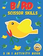 Bird Scissor Skills: Feathered Fun: A 3-in-1 Coloring, Cutting, and Creativity Adventure for Budding Bird Enthusiasts (Ages 3+)