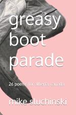 greasy boot parade: 26 poems for alberta, canada