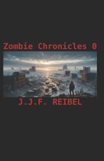 Zombie Chronicles 0