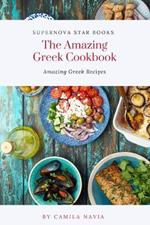 The Amazing Greek Cookbook: The Amazing Greek Recipes