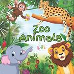 ZOO ANIMALS kids - filled with fun facts about all kinds of incredible animals