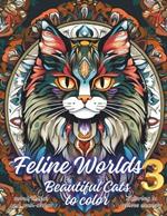 Feline Worlds 3: Beautiful Cats to color