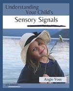 Understanding Your Child's Sensory Signals
