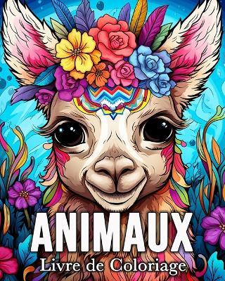Livre Coloriage Animaux: 50 Images Mignonnes pour Lutter Contre le Stress et se Détendre - Mandykfm Bb - cover