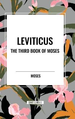 Leviticus: The Third Book of Moses - Moses - cover