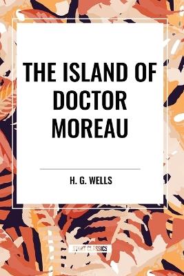 The Island of Doctor Moreau - H G Wells - cover