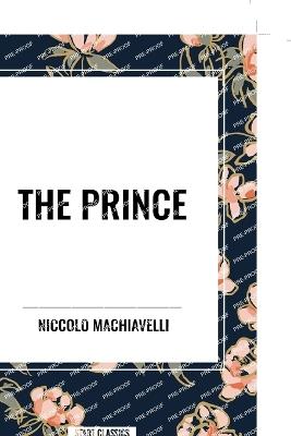 The Prince - Niccolo Machiavelli - cover