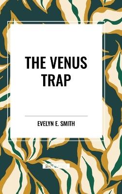 The Venus Trap - Evelyn E Smith - cover