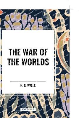 The War of the Worlds - H G Wells - cover