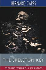 The Skeleton Key (Esprios Classics)