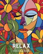Relax - Coloring book: Original Designs for Mindful Relaxation