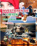 INVESTIEREN SIE IN LIBYEN - Visit Libya - Celso Salles: Investieren Sie in die Afrika-Sammlung