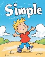 Simple - le livre de coloriage facile: Grands dessins dessin?s ? la main pour renforcer l'estime de soi