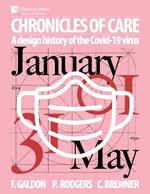 Chronicles of Care: A Design History of the COVID-19 Virus