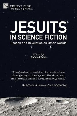 Jesuits in Science Fiction: Reason and Revelation on Other Worlds - cover