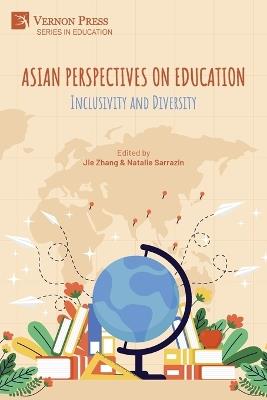 Asian Perspectives on Education: Inclusivity and Diversity - cover