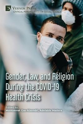 Gender, Law, and Religion During the COVID-19 Health Crisis - cover