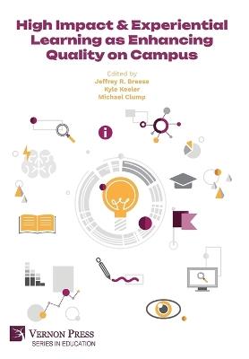 High Impact & Experiential Learning as Enhancing Quality on Campus - cover