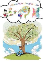 I Remember Another Life: Teaching Children About Reincarnational Memories