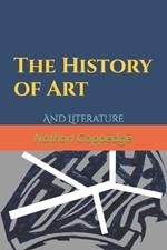 The History of Art: And Literature