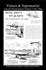 Vickers & Supermarine Aircraft Advertisements Volume 2 1941-1960