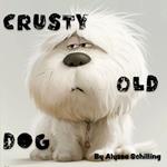 Crusty Old Dog