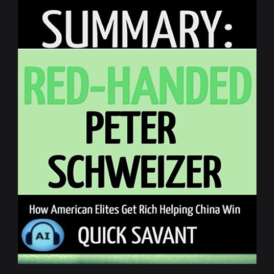 Summary: Red-Handed by Peter Schweizer