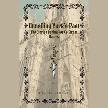 Unveiling York's Past