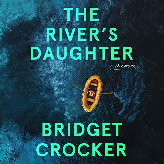 River's Daughter, The