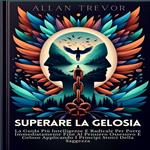 Superare La Gelosia