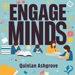 Engage Minds: Ignite Dynamic Learning in Math Classrooms