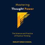 Mastering Thought Power