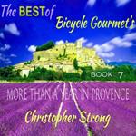 Best of Bicycle Gourmet's More Than A Year in Provence, The