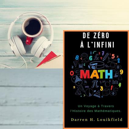 LES MATHÉMATIQUES RACONTENT LEUR HISTOIRE