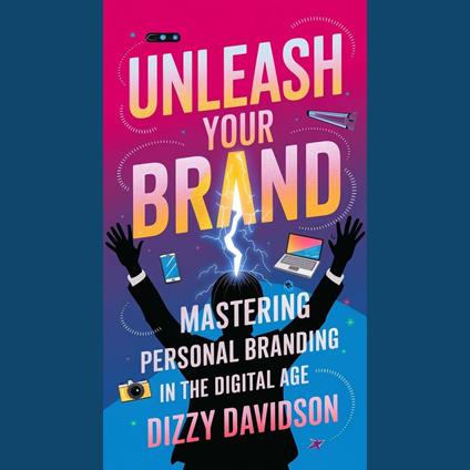 Unleash Your Brand: Mastering Personal Branding in the Digital Age