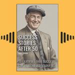 Success Stories After 50