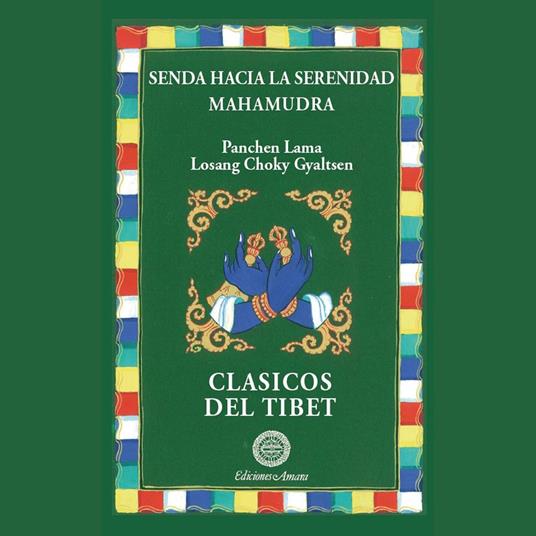 Senda hacia la serenidad/Mahamudra