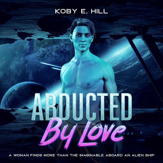 Abducted By Love