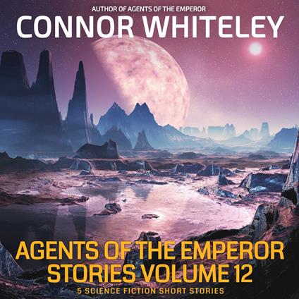 Agents Of The Emperor Short Stories Volume 12