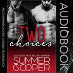Two Choices